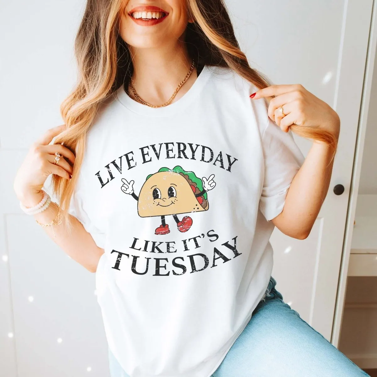 Live Everyday Like Taco Tuesday Tee