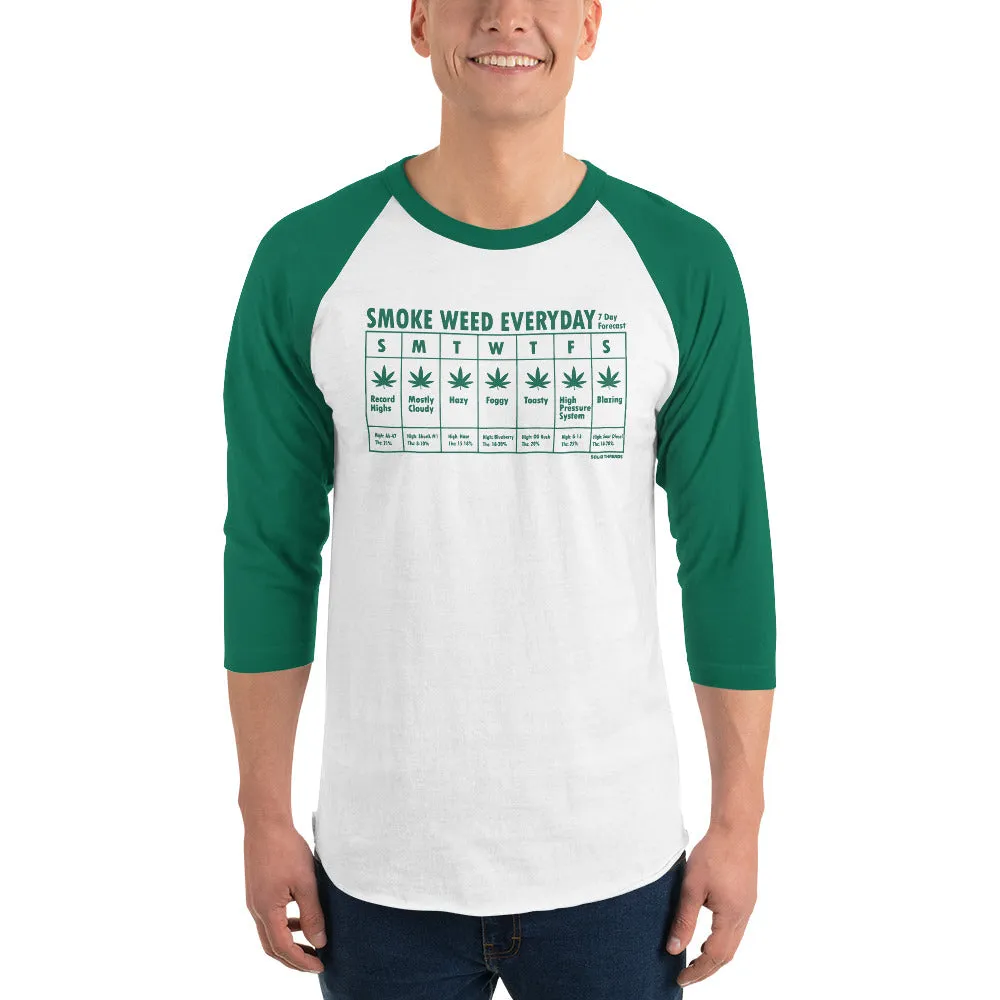 Smoke Weed Everyday 3/4 Sleeve Baseball Tee